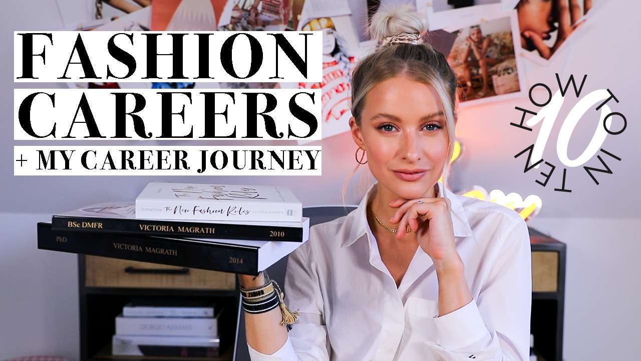 How to Pursue a Career in Fashion - Inthefrow